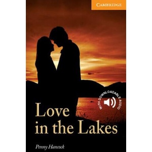 Love in the Lakes Level 4 | Penny Hancock (ISBN: 9780521714600)