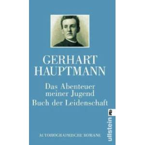Hauptmann, G: Abenteuer / Leidenschaft | Gerhart Hauptmann (2007)