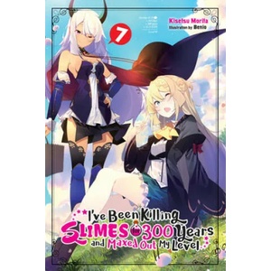 I've Been Killing Slimes for 300 Years but Maxed Out My Level, Vol. 7 (light novel) | Kisetsu Morita (ISBN: 9781975312916)