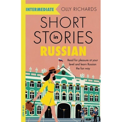 Short Stories in Russian for Intermediate Learners
