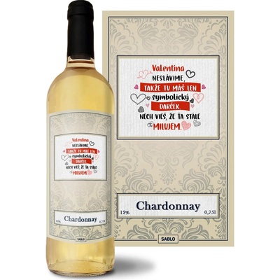 Sablio Valentína neslávime … Chardonnay biele suché víno 12 % 0,75 l (čistá fľaša)
