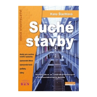 Suché stavby - Šlachtová Hana