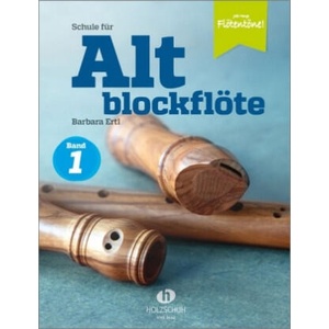 Schule für Altblockflöte 1 | Barbara Ertl (ISBN: 9783864340956)