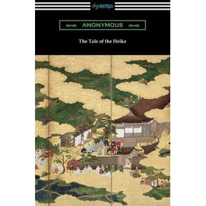 The Tale of the Heike | Anonymous, A. L. Sadler (ISBN: 9781420973167)