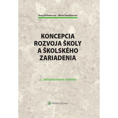 Koncepcia rozvoja školy a školského zariadenia - Mária Stanislavová