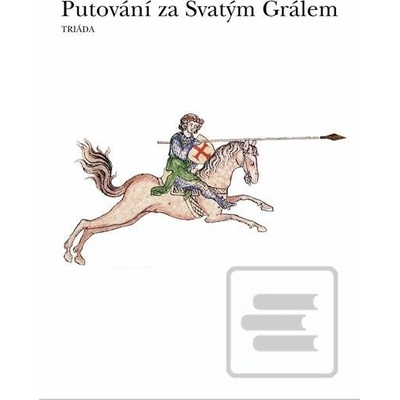 Putování za Svatým Grálem