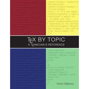 TeX by Topic | Victor Eijkhout (ISBN: 9781365873256)