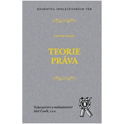 Teorie práva - Knapp Viktor