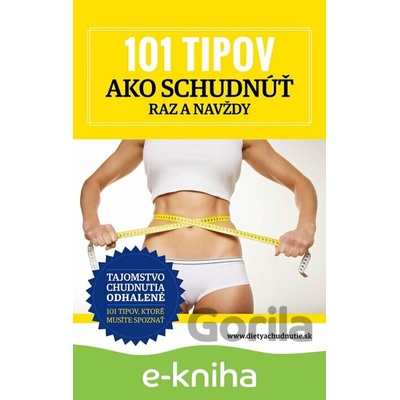 101 tipov ako schudnúť - Alena Wells