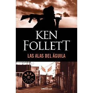 Las alas del águila | KEN FOLLET (ISBN: 9788497594233)