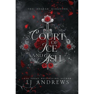 Court of Ice and Ash | LJ Andrews (2021)