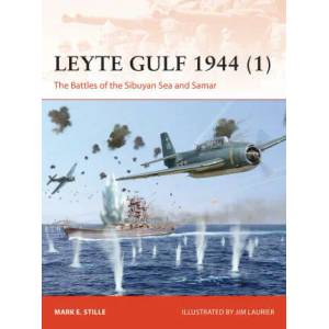 Leyte Gulf 1944 | Mark (Author) Stille (ISBN: 9781472842817)