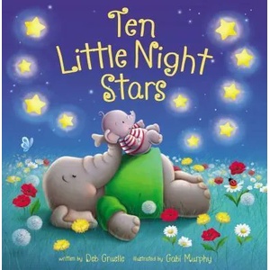Ten Little Night Stars | Deb Gruelle, Gabi Murphy (ISBN: 9780310762126)