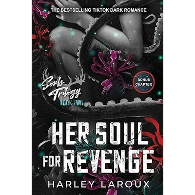 Her Soul for Revenge A Spicy Dark Demon Romance - Laroux Harley