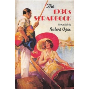 1930s Scrapbook | Robert Opie (1998)