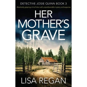 Her Mother's Grave (ISBN: 9781786814456)