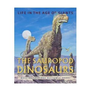 Sauropod Dinosaurs | Mark Hallett, Mathew J. Wedel (ISBN: 9781421420288)