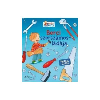 Barátnőm, Berci: Berci szerszámosládája