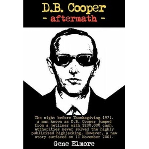 D. B. Cooper -Aftermath- | Elmore Gene Elmore (ISBN: 9781450215459)