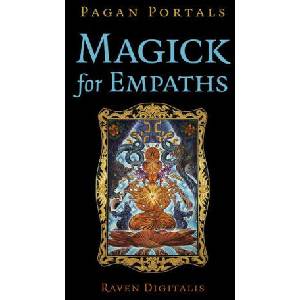 Pagan Portals - Magick for Empaths | Raven Digitalis (ISBN: 9781803418414)