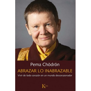 Abrazar lo inabrazable | Pema Chodron (ISBN: 9788499887487)
