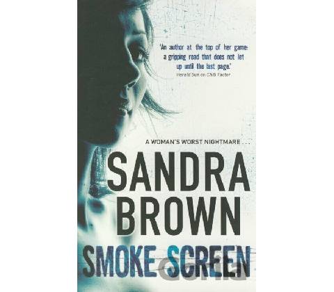 Smoke Screen - Sandra Brown