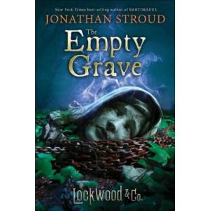 Lockwood & Co. : The Empty Grave (ISBN: 9781484790069)