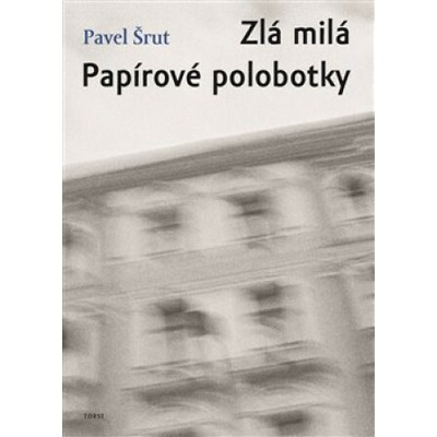 Zlá milá Papírové polobotky - Šrut Pavel