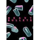 Heavy Bullets