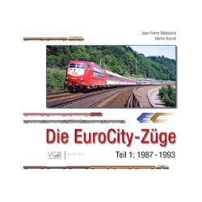 Die EuroCity-Züge - Teil 1 - 1987-1993
