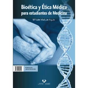 Bioética y ética médica para estudiantes de medicina - Bioetika eta etika medikoa medikuntzako ikasleentzat (ISBN: 9788490823156)