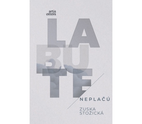 Labute neplačú