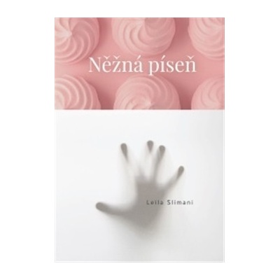Něžná píseň Slimani Leila