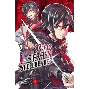 Reign of the Seven Spellblades, Vol. 4 (manga) | Andrew Cunningham, Bokuto Uno, Brandon Bovia, Ruria Miyuki, Sakae Esuno (ISBN: 9781975342760)