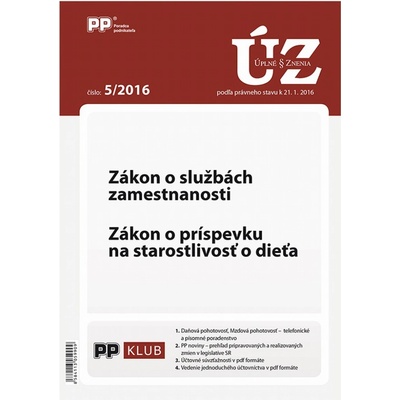 UZZ 5 2016 Zákon o službách zamestnanosti. Zákon o príspevku na starostlivosť o dieťa