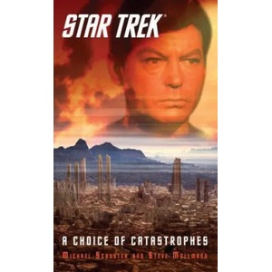 A Choice of Catastrophes | Michael Schuster, Steve Mollmann (ISBN: 9781476792743)