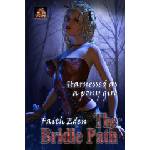 Amazon Digital Services LLC - Kdp The Bridle Path: Harnessed as a pony girl | Faith Eden