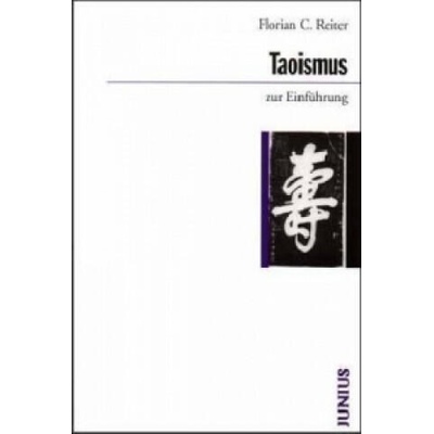 Taoismus zur Einführung | Florian C. Reiter