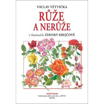 Růže a nerůže - Václav Větvička