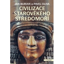 Civilizace starověkého Středomoří (2 díly) - Jan Burian, Pavel Oliva