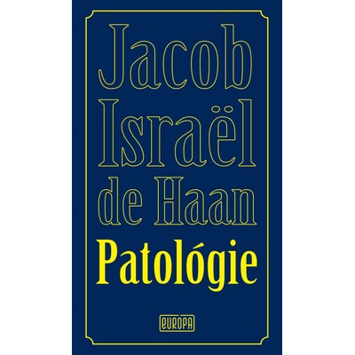 Patológie - Jacob Israël de Haan