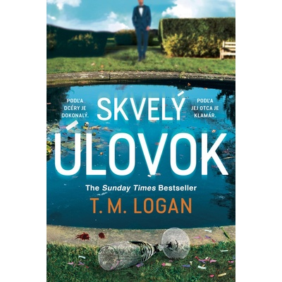 Skvelý úlovok - T.M. Logan