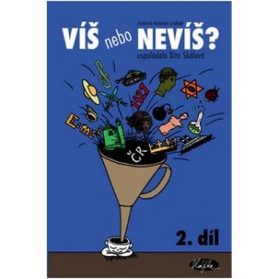 Víš nebo nevíš 2. - Dita Skálová
