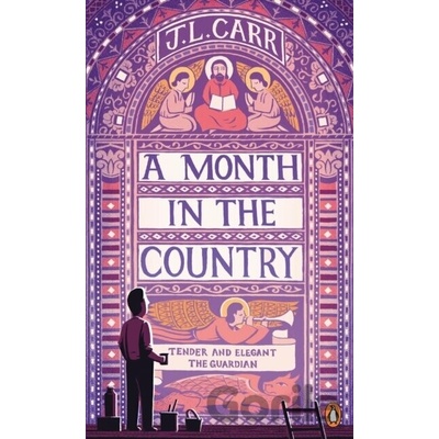 A Month in the Country - Penguin Essentials: J.L. Carr