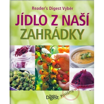 Jídlo z naší zahrádky
