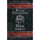 Dům smrti - Peter Tremayne