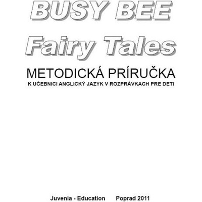 Busy Bee Fairy Tales Metodická príručka
