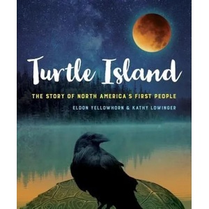 Turtle Island | Yellowhorn, Lowinger (ISBN: 9781554519439)