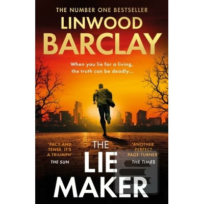The Lie Maker - Linwood Barclay
