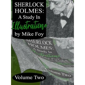 Sherlock Holmes - A Study in Illustrations - Volume 2 | Foy Mike Foy (ISBN: 9781787059252)